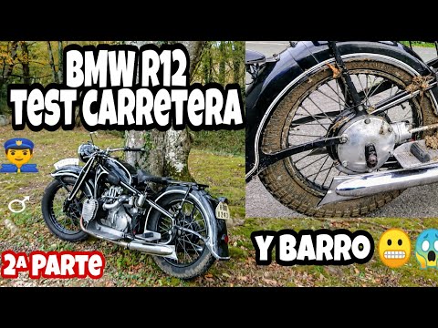BMW R12 de 1935 😬Prueba en carretera y barro👮‍♂️ Test a fondo🏁…2ª Parte