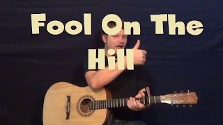 The Fool On The Hill (The Beatles) Easy Guitar Lesson Strum Chord