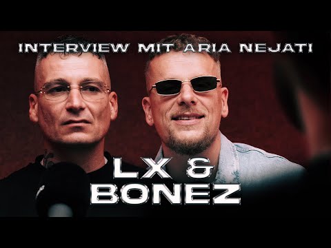 LX & Bonez MC über "dumm aber doppelt", Xatar, B-Kette & "Sternenhimmel" – Interview mit Aria Nejati
