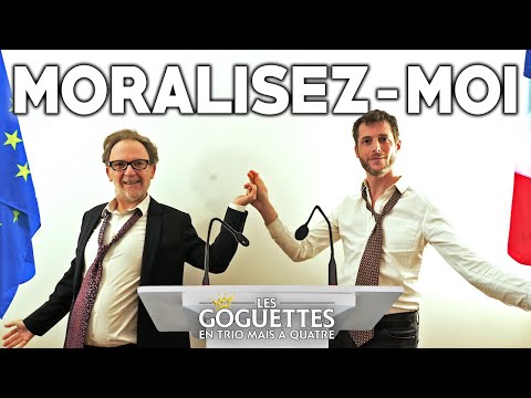Moralisez-moi - Les Goguettes (en trio mais à quatre)