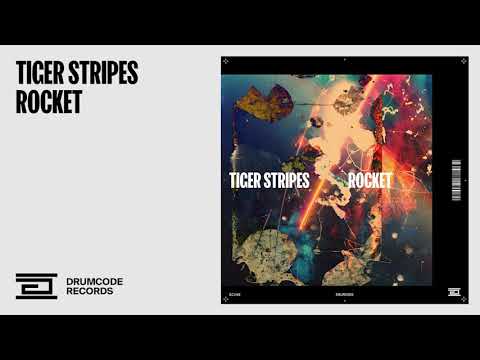 Tiger Stripes - Rocket | Drumcode