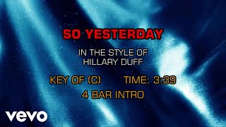 Hilary Duff - So Yesterday (Karaoke)