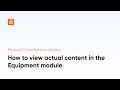 How To View Actual Content In The Equipment Module