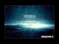Pixies - Where Is My Mind (Mt Eden Remix) 