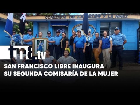 Inauguran Segunda Comisaría de la Mujer en San Francisco Libre