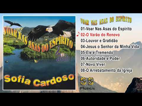 SOFIA CARDOSO VOAR NAS ASAS DO ESPÍRITO CD COMPLETO FULL-HD