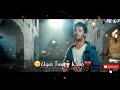 WHATSAPP STATUS LOVE SONG MAIN KOI AISA GEET GAOON