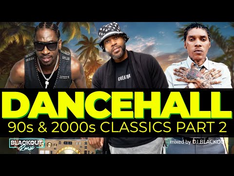 90s & 2000s Dancehall Classics PT 2🔥 DJ Blackout Set | #party #vibes #dancehall #90sdancehall
