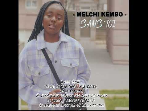 Melchi kembo - Sans Toi
