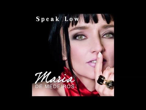 Maria de Medeiros - Maria de Medeiros - Speak Low