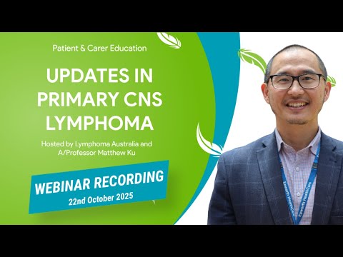 Updates in Primary Central Nervous System Lymphoma (PCNSL)