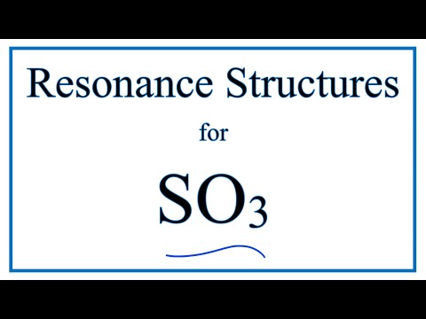 Resonance Structures for SO3 (Sulfur trioxide)