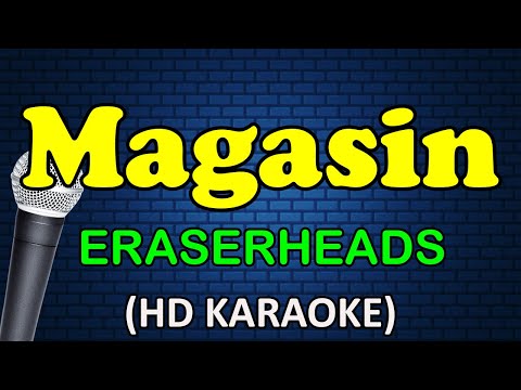 MAGASIN - Eraserheads (HD Karaoke)