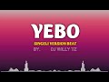 YEBO SINGELI VERSION BEAT BY DJ WILLY TZ Official Audio