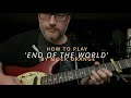 How to play ‘End Of The World’ with Ryan Grisham of Mock Orange
