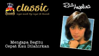 Download lagu Ria Angelina - Mengapa Kau Begitu Cepat Dilahirkan mp3 Download lagu Ria Angelina - Mengapa Kau Begitu Cepat Dilahirkan mp3
