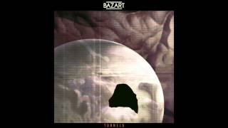 Bazart - Tunnels (OFFICIAL AUDIO)