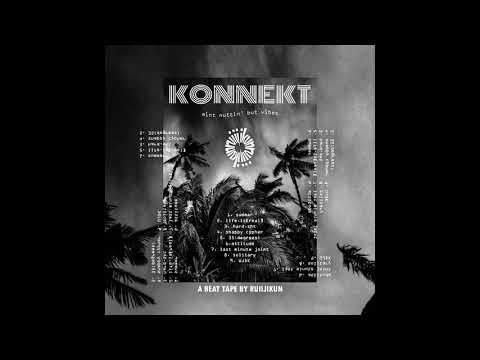 RuiijiKun - KONNEKT [Full Tape]