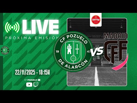 🔴 DIRECTO | CF POZUELO JUVENIL A FEM 🆚 MADRID CFF | J9