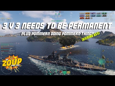 We Need 3 v 3 Gameplay permanently in WoWS plus Pommern the Beast