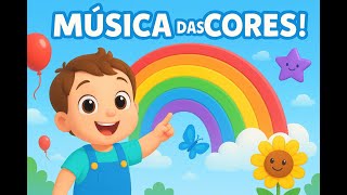 Cores do Arco-Íris 🌈 – Música Infantil Alegre e Educativa