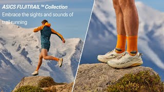 ASICS FUJITRAIL™ Collection anuncio