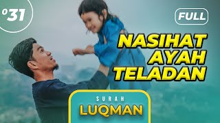 Download lagu Surah LUQMAN (FULL) - Muzammil Hasballah mp3 Download lagu Surah LUQMAN (FULL) - Muzammil Hasballah mp3