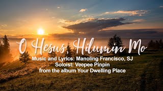 O Hesus, Hilumin Mo - Himig Heswita (Lyric Video)