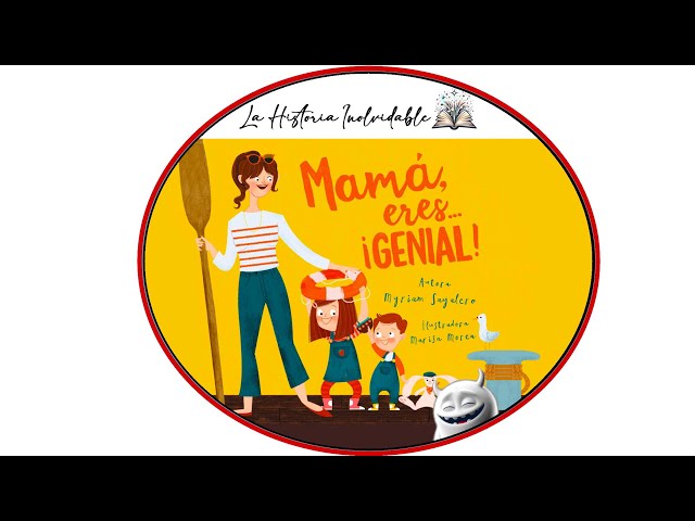 Vídeo relacionado con Mamá, eres... ¡genial!: Un cuento para regalarle a mamá por el día de la Madre