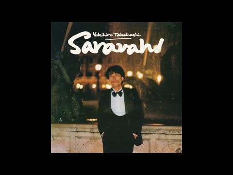 YUKIHIRO TAKAHASHI / SARAVAH!