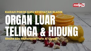 Download lagu Pengobatan Klasik: Organ Luar Telinga dan Hidung l Sinshe Abu Muhammad Faris Al Qiyanji mp3