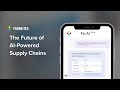 The Future of AI-Powered Supply Chains