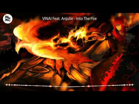 VINAI Feat. Anjulie - Into The Fire (Nightcore Version)