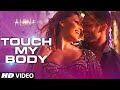 Exclusive Touch My Body Video Song Alone Bipasha Basu Karan Singh Grover