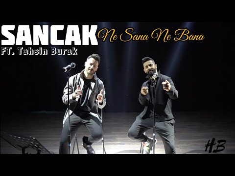 Sancak & Tahsin Burak - Ne Sana Ne Bana (Official Teaser)