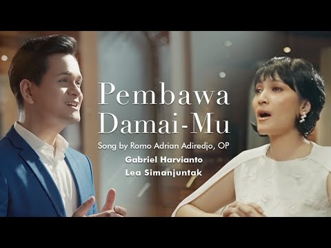 Pembawa Damai-Mu - Gabriel Harvianto & Lea Simanjuntak (Official Music Video)-Amicitia