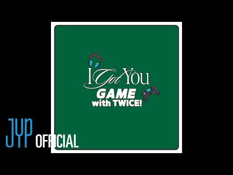 \I GOT YOU\ GAME with TWICE 🎮
