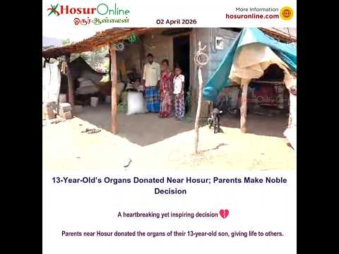 Parents Donate Organs of 13-Year-Old Boy Near Hosur