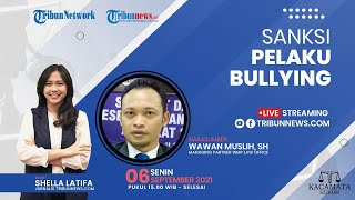 KACAMATA HUKUM: Sanksi Pelaku Bullying