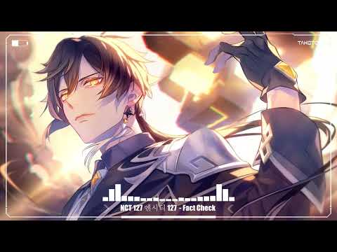 Nightcore - Fact Check - NCT 127 엔시티 127