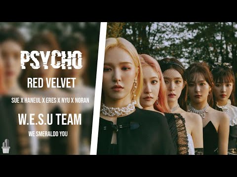 [UNIT PROJECT] "PSYCHO" - RED VELVET (레드벨벳) | COVER BY W.E.S.U TEAM - WE SMERALDO YOU
