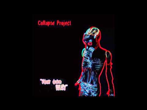 Collapse Project - World Of Lies