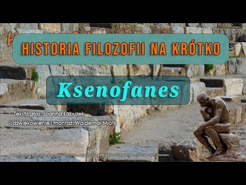 Historia Filozofii Na Krótko - Odcinek 2 - Ksenofanes