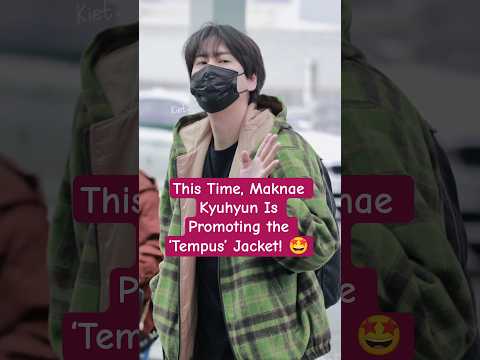 This Time, Maknae Kyuhyun Is Promoting the ‘Tempus’ Jacket! 🤩