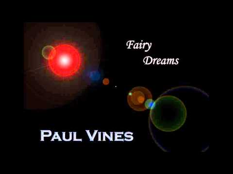 paul vines . fairy dreams