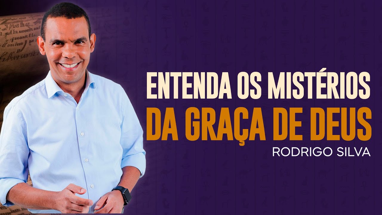Rodrigo Silva - O QUE NUNCA TE FALARAM SOBRE A GRAÇA