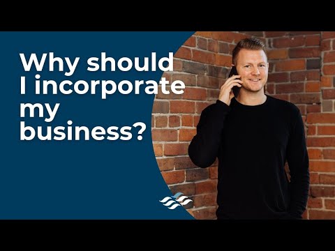 Why Should I Incorporate My Business?