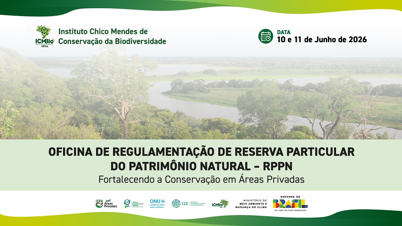 Oficina de Regulamentação de Reserva Particular do Patrimônio Natural - RPPN