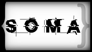 Errant Signal - SOMA (Spoilers)