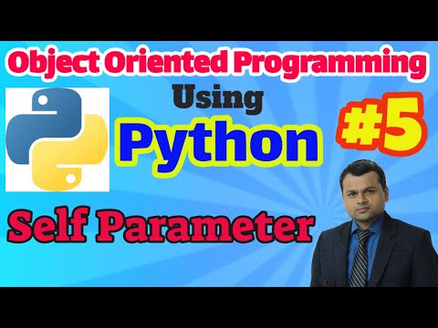 Object Oriented Programming Using Python 5 Concept Of Self Parameter